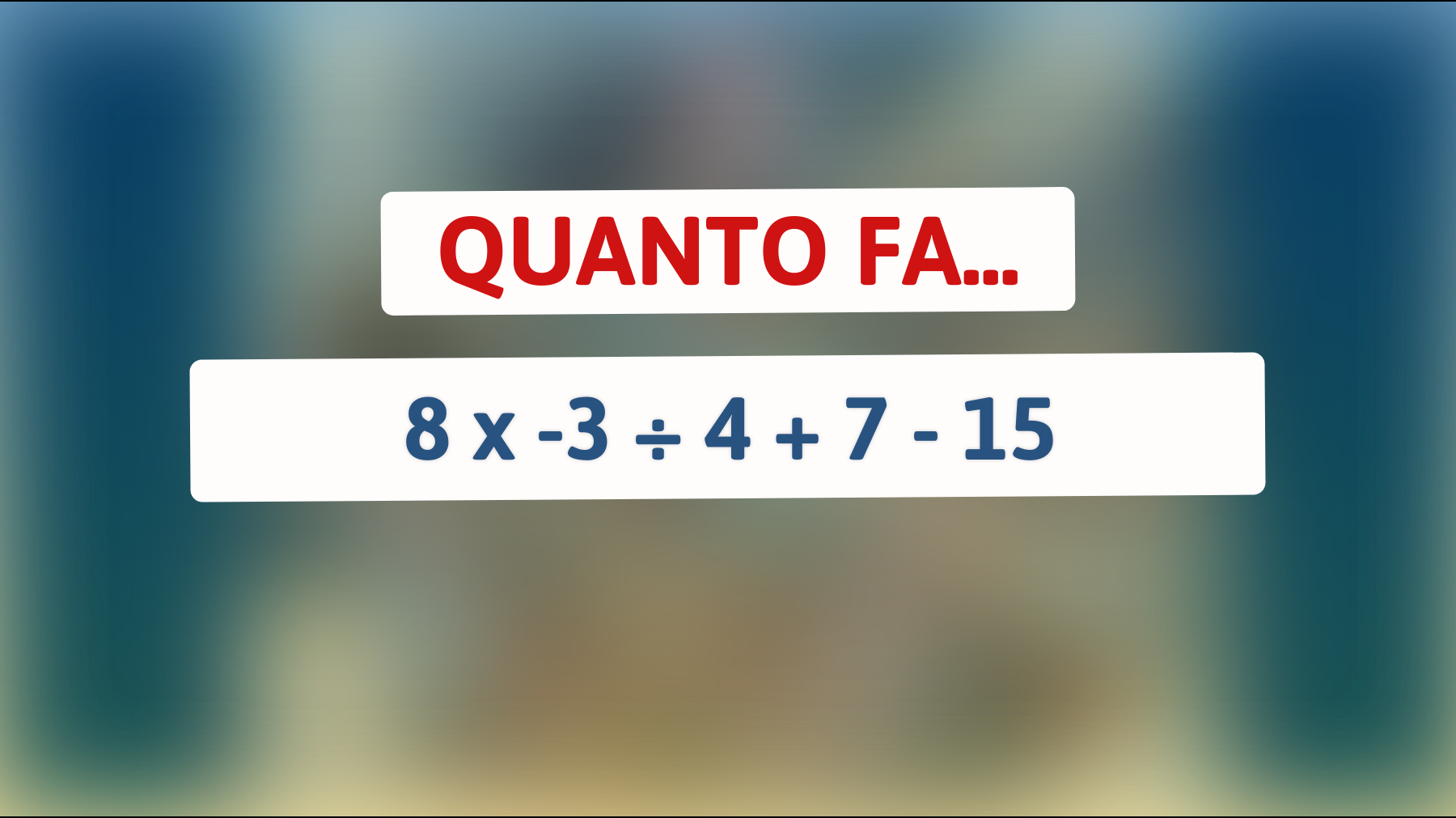 \"Sei abbastanza intelligente da risolvere questo enigma matematico che sta facendo impazzire il web?\""