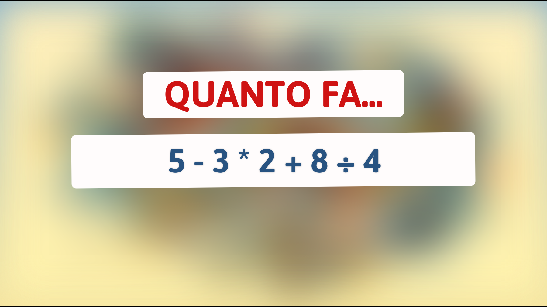 \"Solo i veri geni risolvono questo enigma matematico: Hai il coraggio di provare?\""